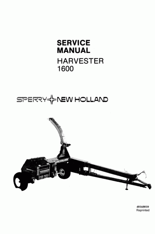 New Holland 1600 Forage Harvester Service Repair Manual 40160010 - PDF