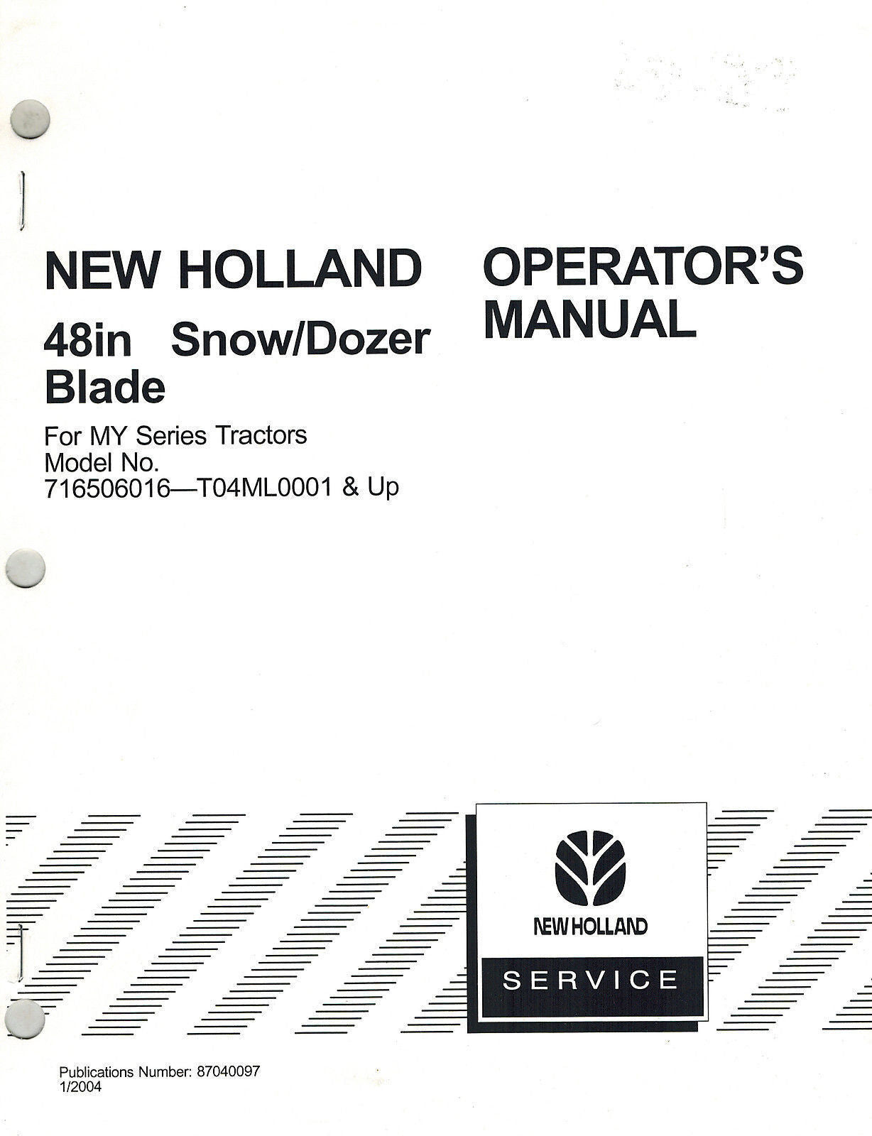 New Holland 48` Snow,dozer Blade For MY Series Tractor Operator's Manual 87040097 - PDF