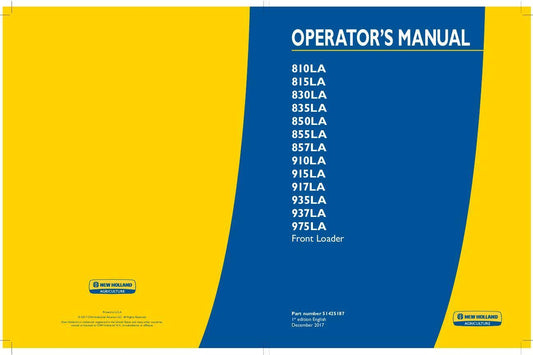 New Holland 810LA, 815LA, 830LA, 835LA, 850LA, 855LA, 857LA, 910LA, 915LA, 917LA, 935LA, 937LA, 975LA Front Loader Operator's Manual 51425187, 51686299, 90441915 - PDF