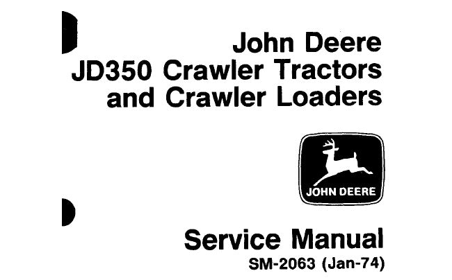 Cover page of the John Deere JD350 Crawler Tractors and Crawler Loaders Service Manual, model SM2063, with the John Deere logo and the text 'Service Manual'.