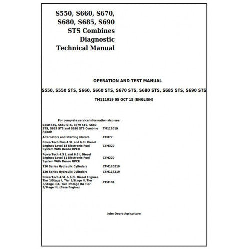 John Deere S550, S660, S670, S680, S685, S690 STS Combine Operation, Maintenance & Diagnostic Test Service Manual TM111919 - PDF