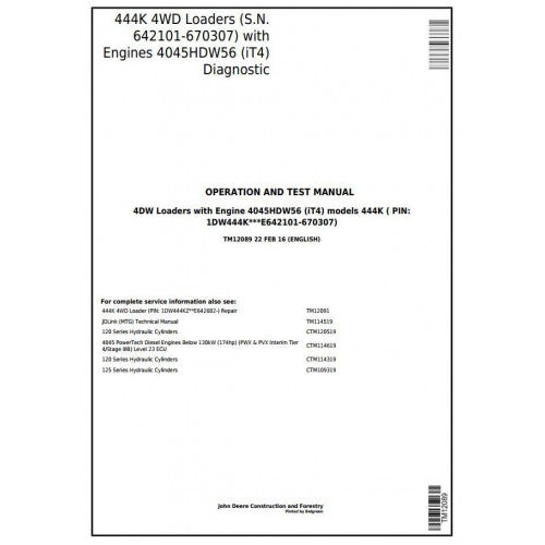John Deere 444K 4WD Loader Operation, Maintenance & Diagnostic Test Service Manual TM12089 - PDF