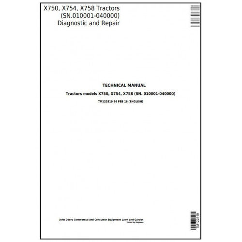 John Deere X750, X754, X758 Signature Series Tractor Operation, Maintenance & Diagnostic Test Service Manual TM122819 - PDF