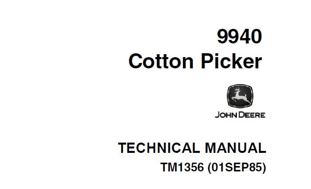 Cover page of the John Deere 9940 Cotton Picker Technical Service Repair Manual featuring the John Deere logo, model number 9940, and the label 'TECHNICAL MANUAL' with a barcode.