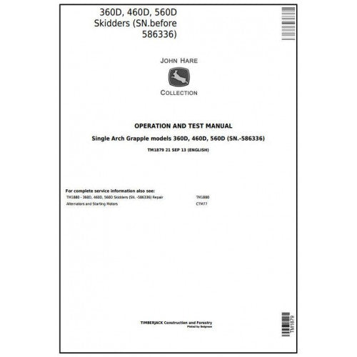 John Deere TIMBERJACK 360D, 460D, 560D (SN.-586336) Single Arch Grapple Skidder Diagnostic & Test Service Manual TM1879 - PDF
