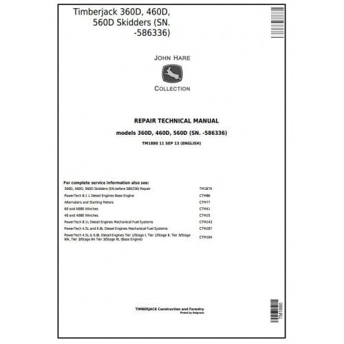 John Deere Timberjack 360D, 460D, 560D (SN.-586336) Single Arch Grapple Skidder Technical Service Repair Manual TM1880 - PDF
