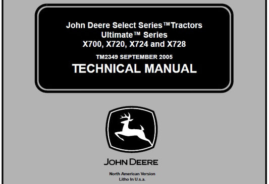 John Deere X700, X720, X724, X728, X729 Lawn Tractor Operation, Maintenance & Diagnostic Test Service Manual TM2349 - PDF