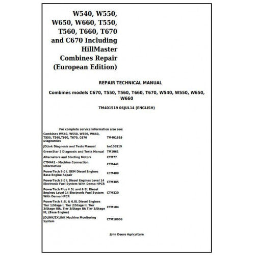 John Deere W540, W550, W650, W660, T550, T560, T660, T670, C670 Combine Technical Service Repair Manual TM401519 - PDF