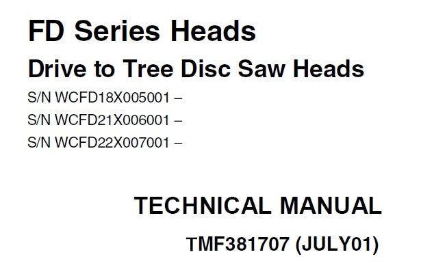 John Deere Timberjack FD Series Heads Drive to Tree Disc Saw Heads Workshop Technical Service Repair Manual TMF381707 - PDF