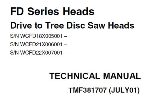 John Deere Timberjack FD Series Heads Drive to Tree Disc Saw Heads Workshop Technical Service Repair Manual TMF381707 - PDF