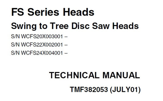 John Deere Timberjack FS Series Heads Swing to Tree Disc Saw Heads Workshop Technical Service Repair Manual TMF382053 - PDF