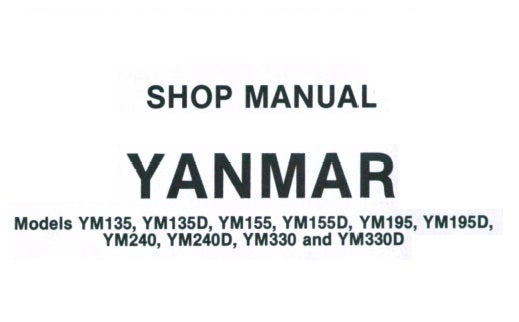 YM135 YM135D YM155 YM155D YM195 YM195D YM240 YM240D YM330 YM330D YANMAR TRACTOR SERVICE REPAIR MANUAL