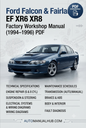 Ford Falcon and Fairlane EF XR6 XR8 Factory Workshop Manual for 1994–1996 models with servicing, repair, rebuild, wiring diagram, and diagnostic information.