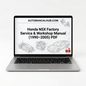 Honda NSX Factory Service and Workshop Manual for 1990–2005 models with factory specifications, repair guides, and maintenance information.