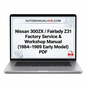 Nissan 300ZX Fairlady Z31 Early Model Factory Service and Workshop Manual for 1984–1989 models in PDF format.