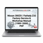 Nissan 300ZX Fairlady Z32 Factory Service and Workshop Manual for 1989–2000 models in PDF format.