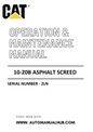 10-20B Caterpillar Asphalt Screed Operation & Maintenance Manual Serial Number - 2LN PDF Download