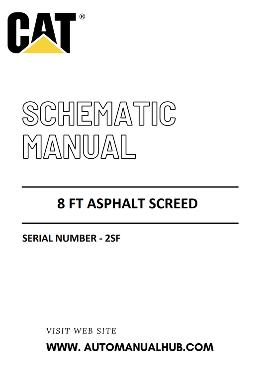 Cat Caterpillar 8 FT Asphalt Screed Schematic Diagram Manual Serial Number - 2SF PDF Download