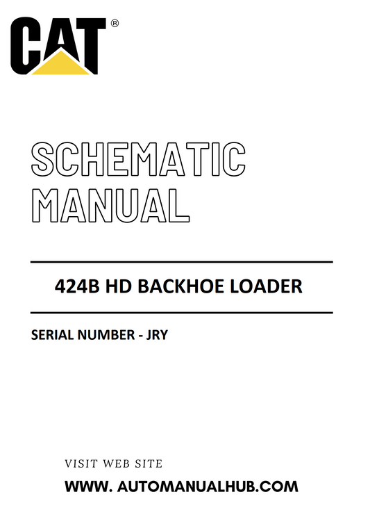 Cat Caterpillar 424B HD Backhoe Loader Schematic Diagram Manual Serial Number - JRY PDF Download