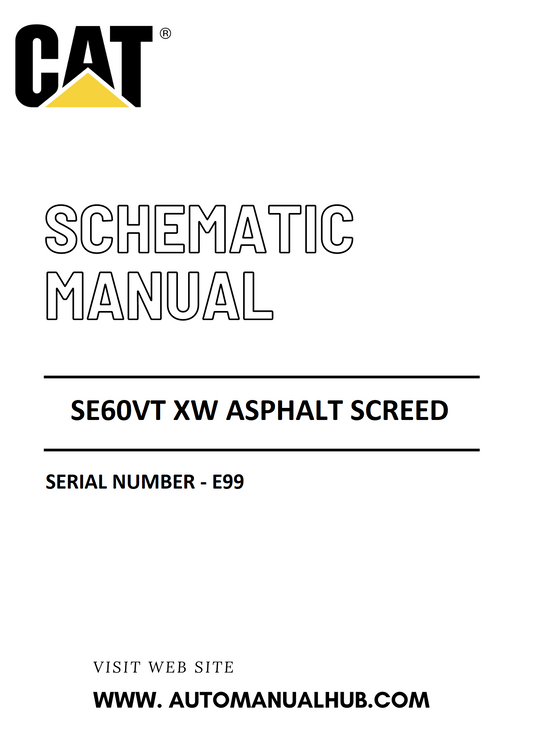 Cat Caterpillar SE60VT XW Asphalt Screed Schematic Diagram Manual Serial Number - E99 PDF Download