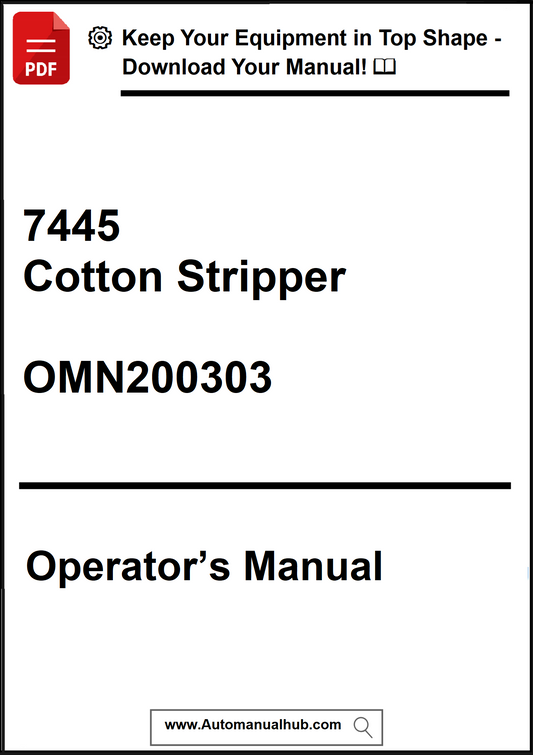 Operator's manual for a 7445 Cotton Stripper with contact information and website URL.
