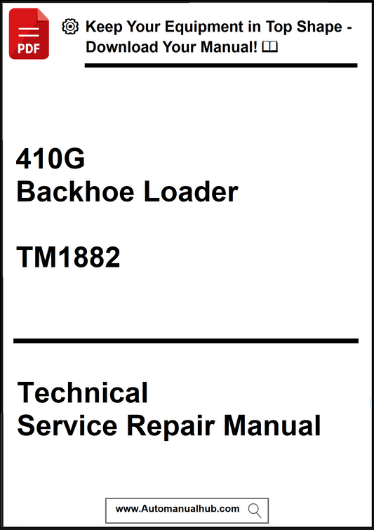 Technical Service Repair Manual for 410G Backhoe Loader with model number TM1882 on a white background.