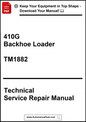 Technical Service Repair Manual for 410G Backhoe Loader with model number TM1882 on a white background.