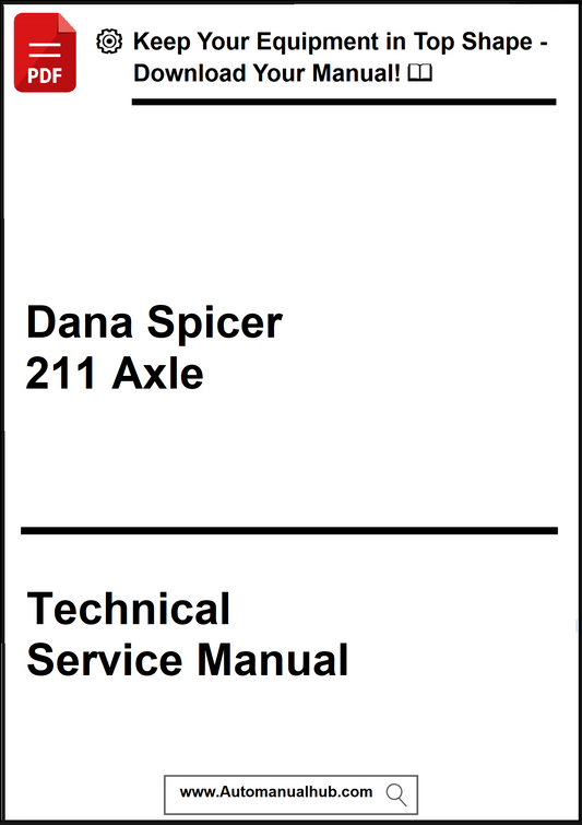 Technical Service Manual for Dana Spicer 211 Axle with promotional text at the top.