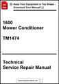 Technical Service Repair Manual for 1600 Mower Conditioner model TM1474 on a white background.