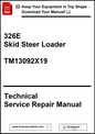 Technical service repair manual for a 326E Skid Steer Loader with download options.
