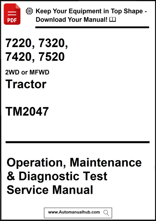 Manual cover for 7220, 7320, 7420, 7520 2WD or MFWD Tractor with TM2047 on a white background.