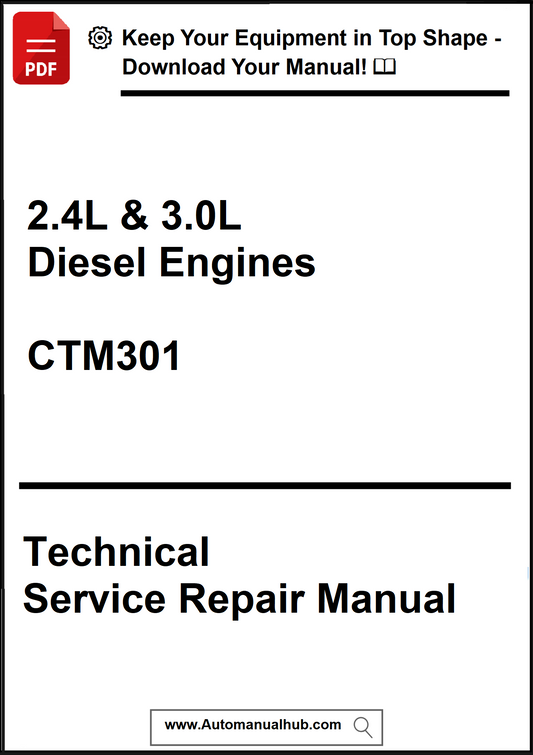 Technical Service Repair Manual for 2.4L & 3.0L Diesel Engines CTM301 on a white background