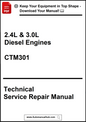 Technical Service Repair Manual for 2.4L & 3.0L Diesel Engines CTM301 on a white background