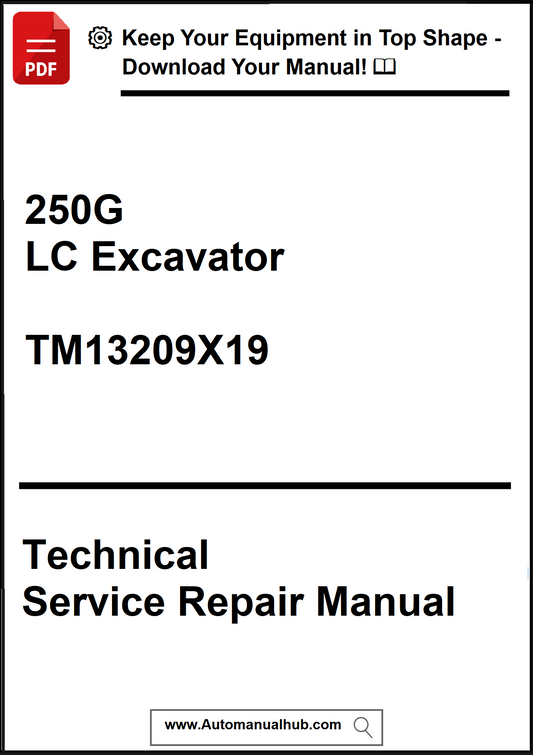 Technical service repair manual for 250G LC Excavator with model number TM13209X19 on a white background.