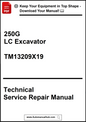 Technical service repair manual for 250G LC Excavator with model number TM13209X19 on a white background.