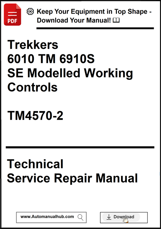 Technical service repair manual for Trekkers 6010 TM 6910S SE Modelled Working Controls with download prompt.