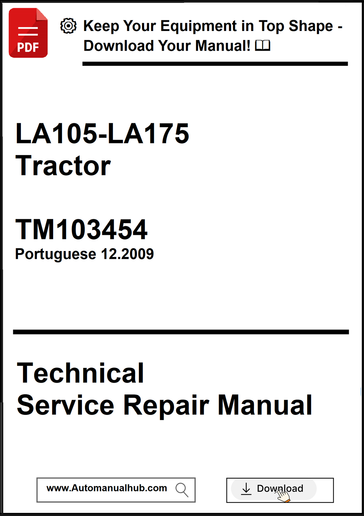 Technical Service Repair Manual for LA105-LA175 Tractor with download information.