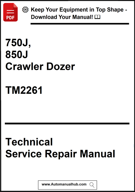 Technical Service Repair Manual for 750J, 850J Crawler Dozer TM2261 on a white background