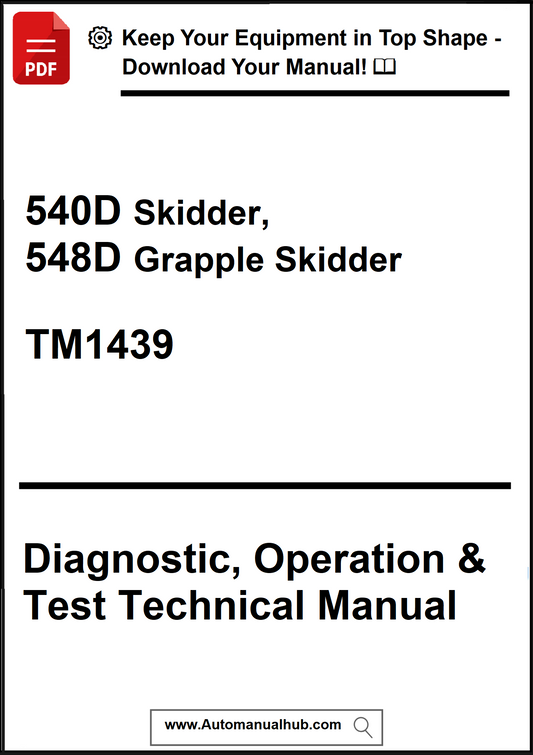 Technical manual cover for 540D Skidder and 548D Grapple Skidder with diagnostic, operation, and test information.