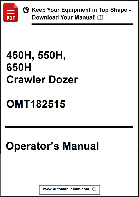 Operator's manual for 450H, 550H, 650H Crawler Dozer with OMT182515 on a white background.