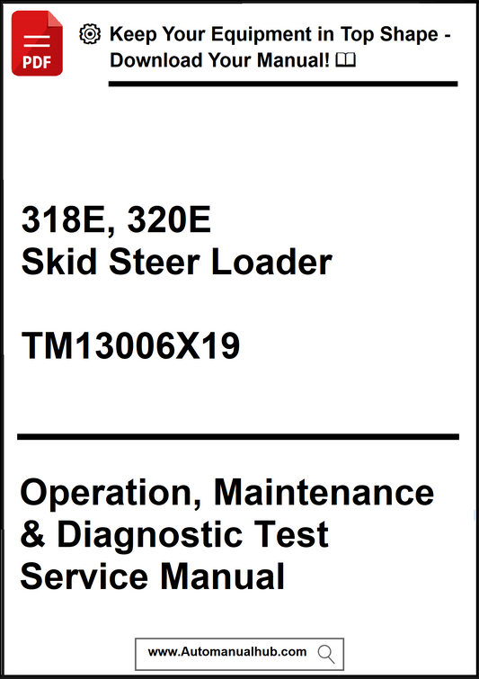 Manual cover for 318E and 320E Skid Steer Loader with text about operation, maintenance, and diagnostic test service.