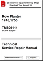 Technical service repair manual for a row planter model 1745,1755 with version TM609111.