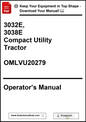 Operator's manual for 3032E and 3038E Compact Utility Tractor with download link.