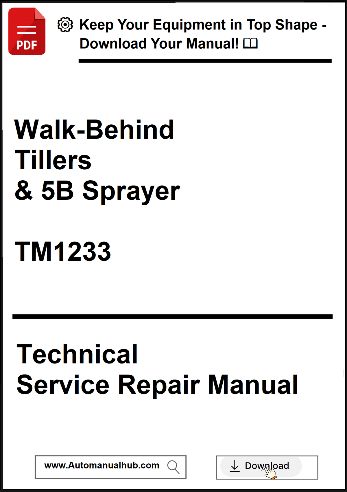 Technical service repair manual for walk-behind tillers and 5B sprayer with download link.