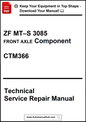 Technical service repair manual for ZF MT-S 3085 front axle component with CTM366 on a white background.