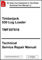 John Deere Timberjack 530 Log Loader Technical Service Repair Manual TMF307816 - PDF
