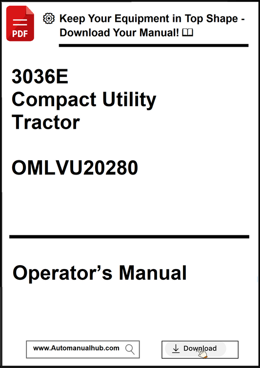 Operator's manual for a 3036E Compact Utility Tractor with download options.