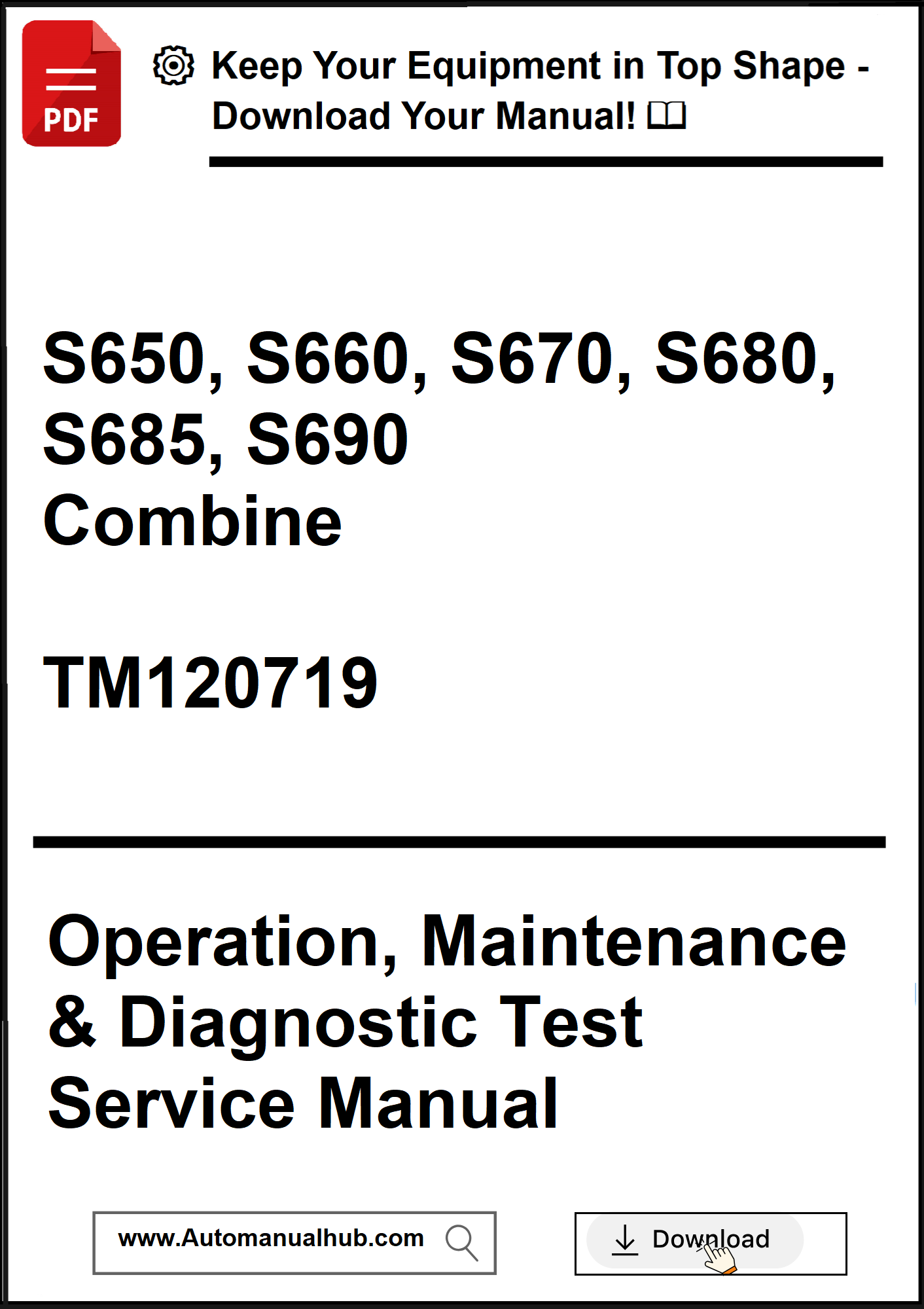 Manual cover for John Deere combine models S650 to S690 with text about operation, maintenance, and diagnostic test service.