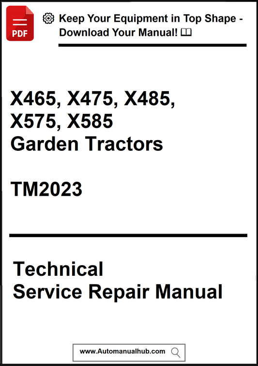 Technical service repair manual for X465, X475, X485, X575, X585 garden tractors with a download prompt.