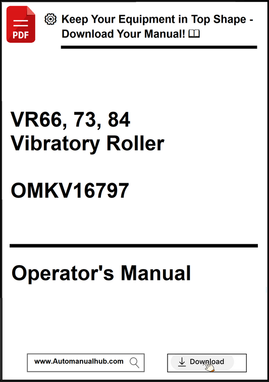Operator's manual for VR66, 73, 84 Vibratory Roller with download link.